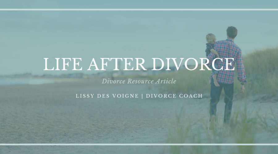 Life After Divorce | Divorce Strategies NW