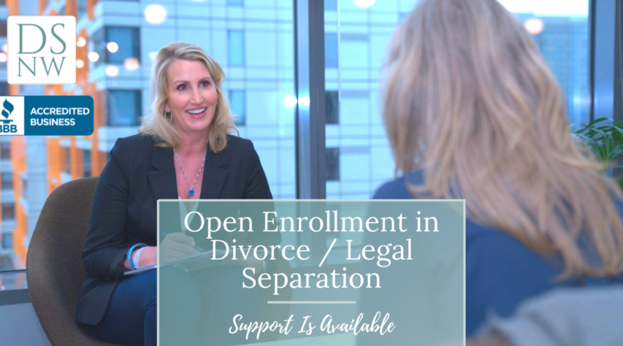 Open Enrollment in Divorce Legal Separation in Washington State | Divorce Strategies Northwest